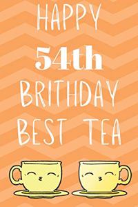 Happy 54th Birthday Best Tea