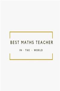 Best Maths Teacher in the World