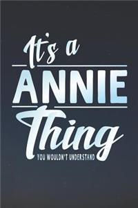 It's a Annie Thing You Wouldn't Understand