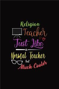 Religion Teacher Just Like a Normal Teacher But Much Cooler