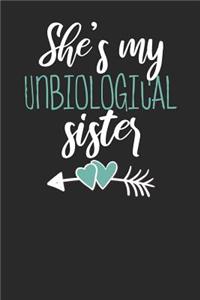 She's my Unbiological Sister