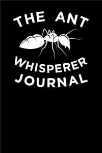 The Ant Whisperer Journal
