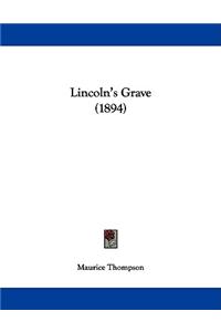 Lincoln's Grave (1894)