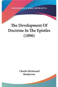 The Development Of Doctrine In The Epistles (1896)