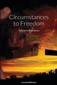 Circumstances to Freedom