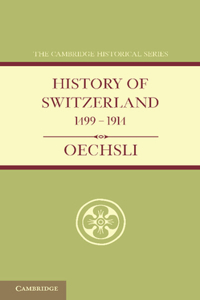 History of Switzerland 1499 1914