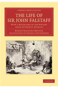 Life of Sir John Falstaff