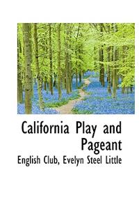 California Play and Pageant