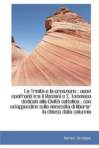 La Trinit E La Creazione: Nuovi Confronti Tra Il Rosmini E S. Tommaso Dedicati Alla Civilt Cattol