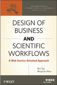 Business and Scientific Workflows
