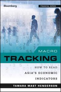 Macro Tracking: How to Read Asia's Economic Indicators