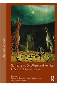 Surrealism, Occultism and Politics