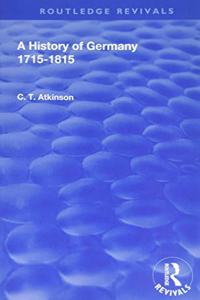 A History of Germany 1715-1815