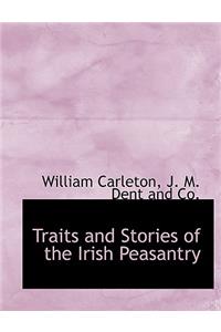 Traits and Stories of the Irish Peasantry