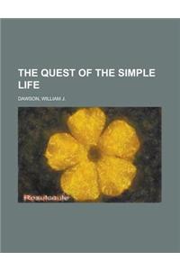 The Quest of the Simple Life