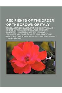 Recipients of the Order of the Crown of Italy