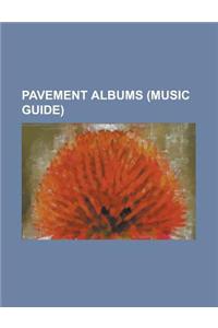 Pavement Albums
