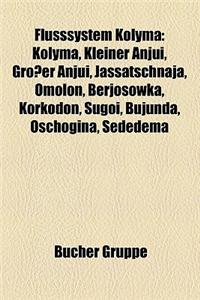 Flusssystem Kolyma