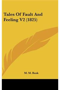 Tales Of Fault And Feeling V2 (1825)