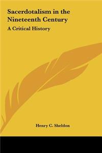 Sacerdotalism in the Nineteenth Century