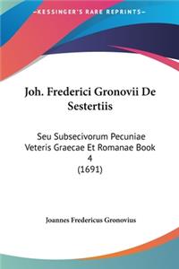 Joh. Frederici Gronovii de Sestertiis