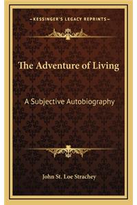 The Adventure of Living