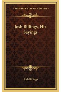 Josh Billings, Hiz Sayings