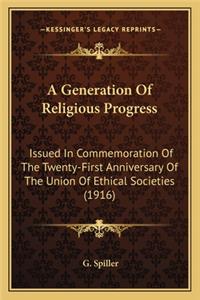 A Generation of Religious Progress