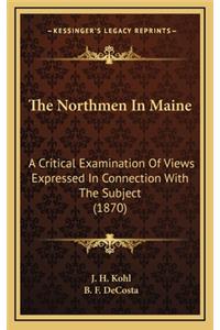 The Northmen in Maine