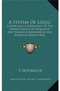 A System of Logic