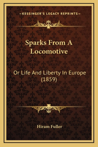 Sparks from a Locomotive