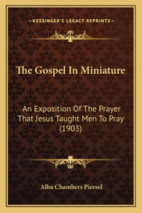Gospel In Miniature