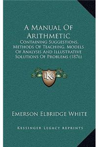 A Manual Of Arithmetic