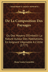 De La Composition Des Paysages