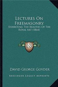 Lectures On Freemasonry