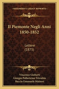 Piemonte Negli Anni 1850-1852