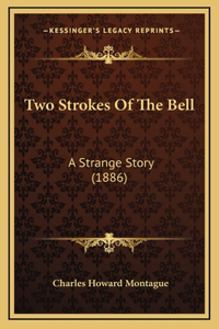 Two Strokes Of The Bell