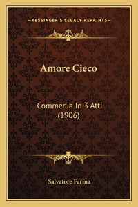 Amore Cieco