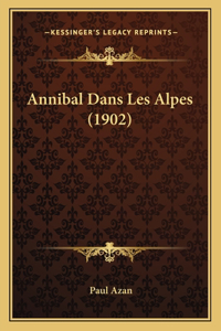 Annibal Dans Les Alpes (1902)