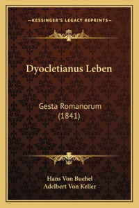 Dyocletianus Leben