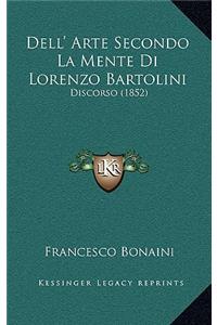 Dell' Arte Secondo La Mente Di Lorenzo Bartolini