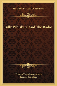 Billy Whiskers And The Radio