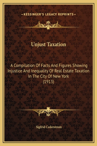 Unjust Taxation
