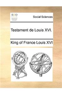 Testament de Louis XVI.
