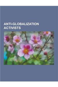 Anti-Globalization Activists