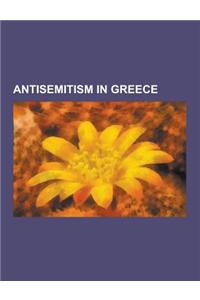 Antisemitism in Greece: Greece in World War II, the Holocaust in Greece, Massacre of the Acqui Division, Axis Occupation of Greece During Worl