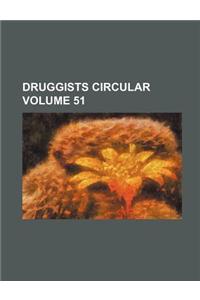 Druggists Circular Volume 51