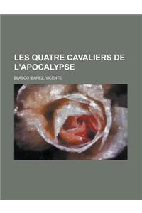Les Quatre Cavaliers de L'Apocalypse