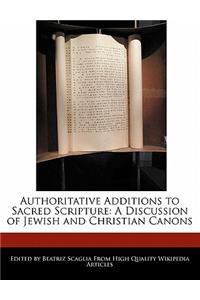 Authoritative Additions to Sacred Scripture