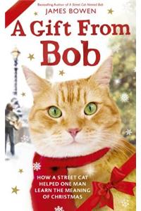 A Gift from Bob